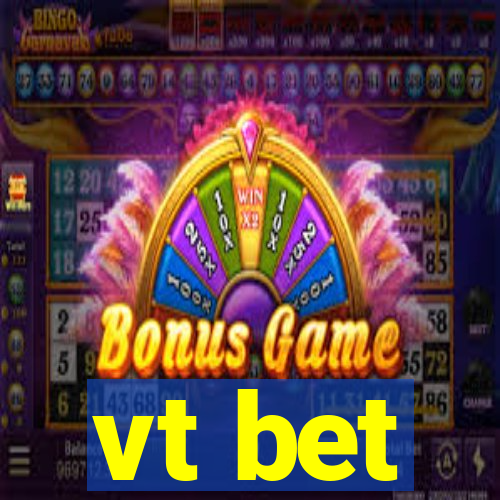 vt bet